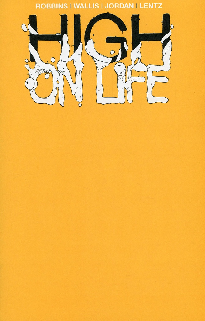 High on Life #1 of 4 (Cover E Blank Variant)