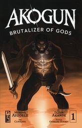 [FEB241577] Akogun: Brutalizer of Gods #1 (Cover C Grey Williams)