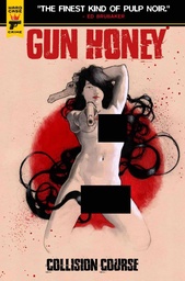 [JUN240428] Gun Honey: Collision Course #4 (Cover E Labellecicatrice Nude Bagged Variant)