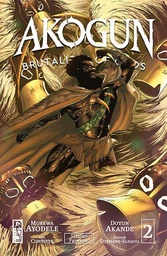 [APR247524] Akogun: Brutalizer of Gods #2 (2nd Printing)